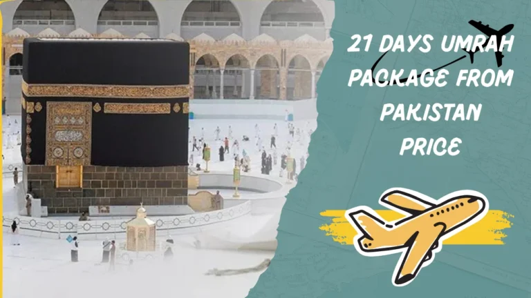 21 Days Umrah Package From Pakistan Price