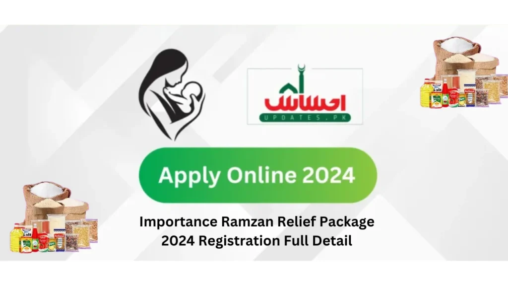 Importance Ramzan Relief Package 2024 Registration Full Detail