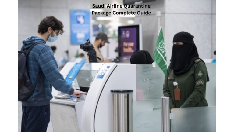 Saudi Airline Quarantine Package