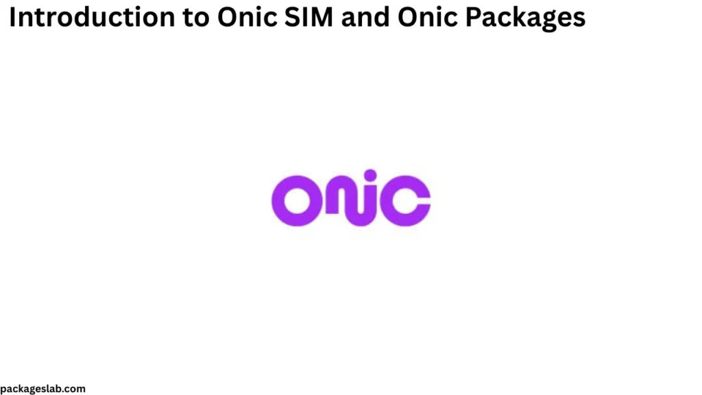 Introduction to Onic SIM and Onic Packages