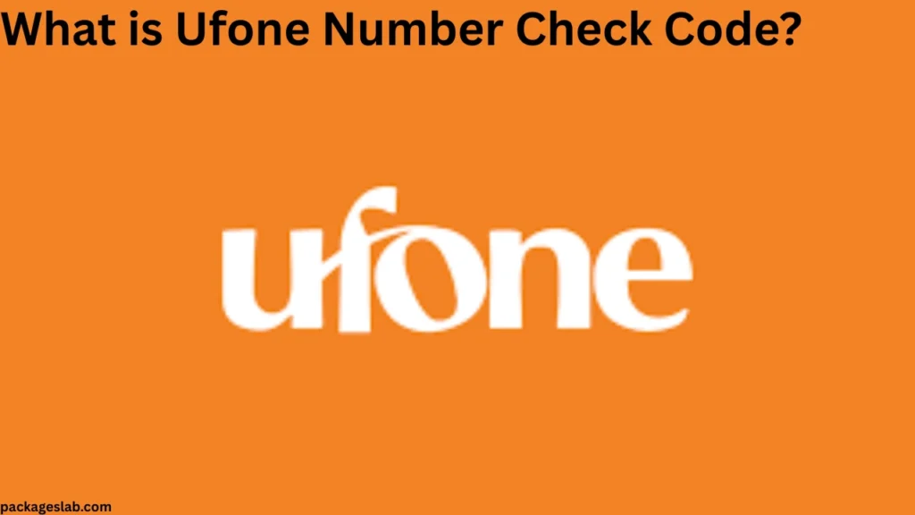 What is Ufone Number Check Code