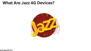 What Are Jazz 4G Devices?