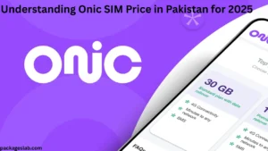 Understanding Onic SIM Price in Pakistan for 2025