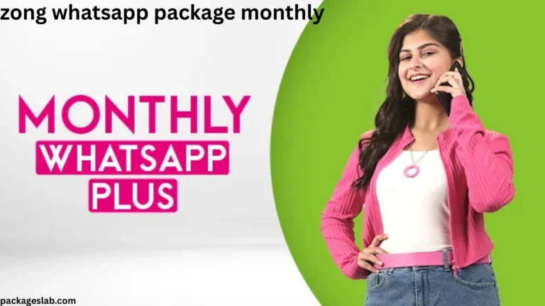 zong whatsapp package monthly