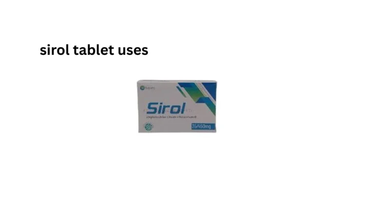sirol tablet uses